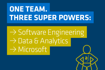 One Team, three super powers: Software Engineering, Data & Analytics, Microsoft